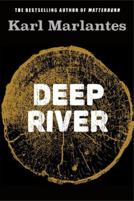 Deep River, Marlantes, Karl, Used; Very Good  Book