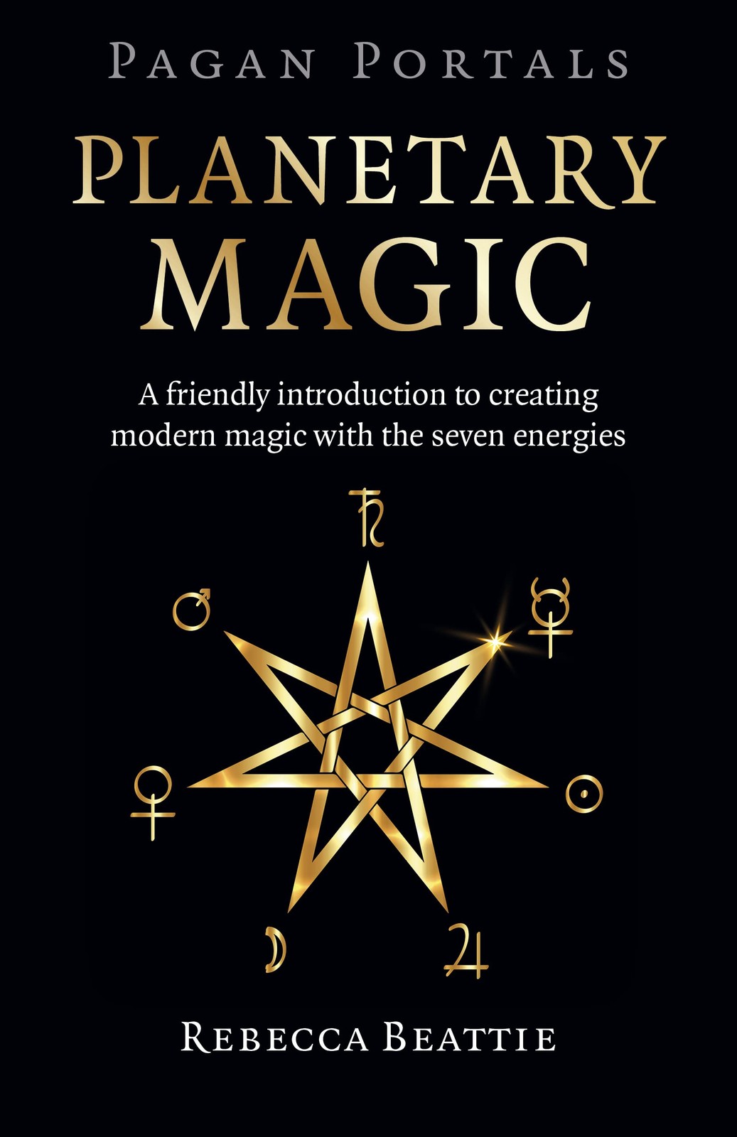Pagan Portals: Planetary Magic by Rebecca Beattie - - Image 9