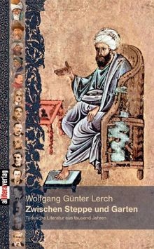 Zwischen Steppe und Garten: Türkische Literatur aus taus... | Buch | Zustand gut