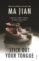 Ma Jian - Stick Out Your Tongue - Paperback - G245Z