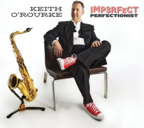 Keith O' Rourke Imperfect Perfectionist (CD) Album (Importación USA) - Zdjęcie 1 z 1