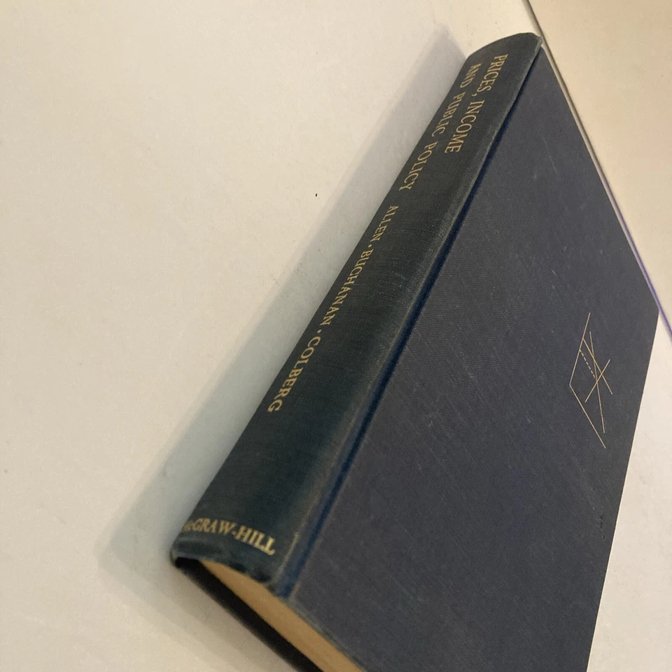 Prices Income Public Policy ABCs Economics Clark Lee Allen 1954 McGraw Hill - Image 2 of 4