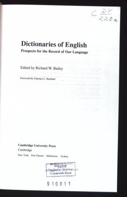 Dictionaries of English: Prospects for the Record of our Language. Bailey, Richa