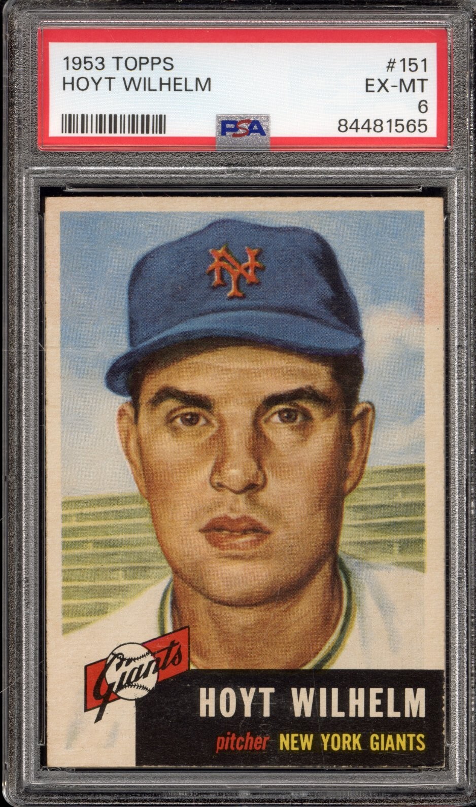 1953 Topps #151 Hoyt Wilhelm - PSA EX-MT 6 - New York Giants - CENTERED -VSCARDS