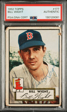 1952 Topps Bill Wight Signed Red Sox Baseball Card #177 Certified PSA/DNA Auto