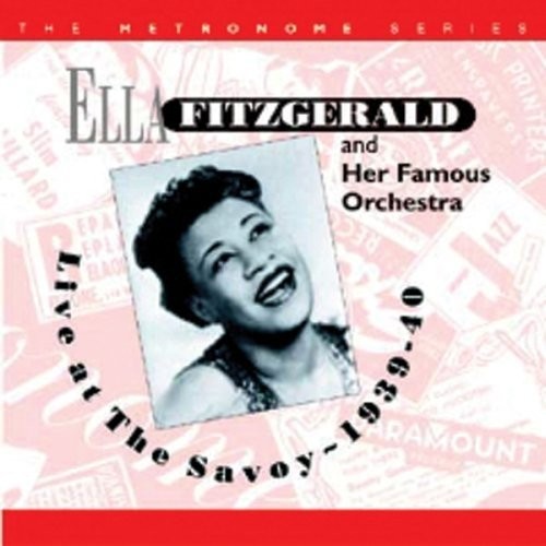 Альбом Ella Fitzgerald Live at the Savoy 1939-40 (CD) (ИМПОРТИРОВАН из Великобритании)