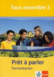 Tous ensemble 2. Prêt à parler - Partnerkarten zu Tous e... | Buch | Zustand gut