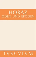 Oden Und Epoden, Hardcover by Flaccus, Quintus Horatius; Fink, Gerhard (EDT),...