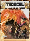 ROSINSKI, VAN HAMME - THORGAL T1 LA MAGICIENNE TRAHIE - BE - EO 1980