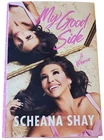 SIGNED My Good Side : A Memoir, Hardcover by Shay, Scheana, NEW 1st print, ed.