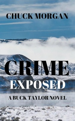 Chuck Morgan | Crime Exposed | Taschenbuch | Englisch (2023) | Crime