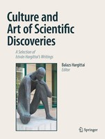 Balazs Hargittai | Culture And Art Of Scientific Discoveries | Buch | Englisch