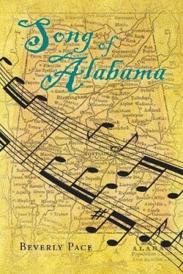 Song of Alabama by Pace, Beverly [Paperback]