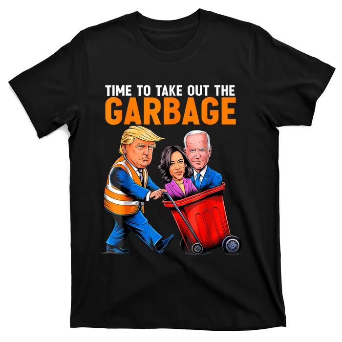 T-Shirt Time To Take Out Garbage Biden Funny Garbage For Trump 2024