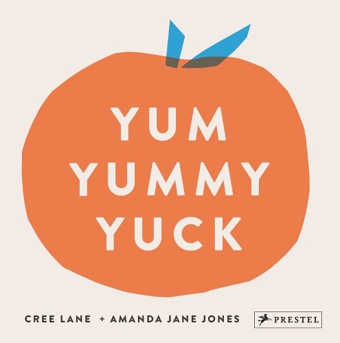 Amanda Jane Jones Cree Lane Jones Yum Yummy Yuck (kartonbuch) (us