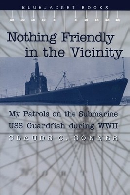 Claude C. Conner Nothing Friendly in the Vicinity (Taschenbuch) (US IMPORT)