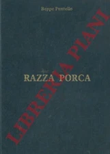 Narrativa - Razza porca. (2-40589)