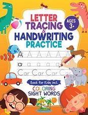 Letter Tracing  Handwriting Practice Book - for Kids: Trace Letters and Num...