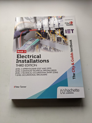 The City & Guilds Textbook Book 2 Electrical Installations