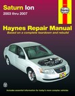 New ListingSaturn Ion (03-07) Haynes Repair Manual (Automotive Repair Manual)