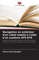Charan Ram Akupati | Navigation En ExtéRieur D'un Robot Mobile à L'aide D'un...