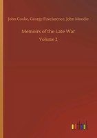 John Cooke | Memoirs Of The Late War | Taschenbuch | Englisch (2019) | Volume 2