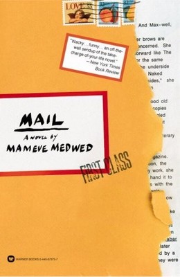 MAIL By Mameve Medwed - Hardcover *Excellent Condition*