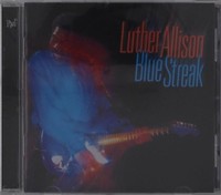 Luther Allison: Luther Allison: Blue Streak - - (Cd / B)