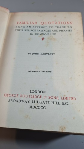 1800's FAMILIAR QUOTATION BY JOHN BARTLETT - MDCCCC - Authors Edition - Picture 5 of 5