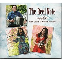 Mulcahy Mick Louise& Michelle-reel Note The Cd Mulcahy Mick Louise& Michelle-reel Note The Cd