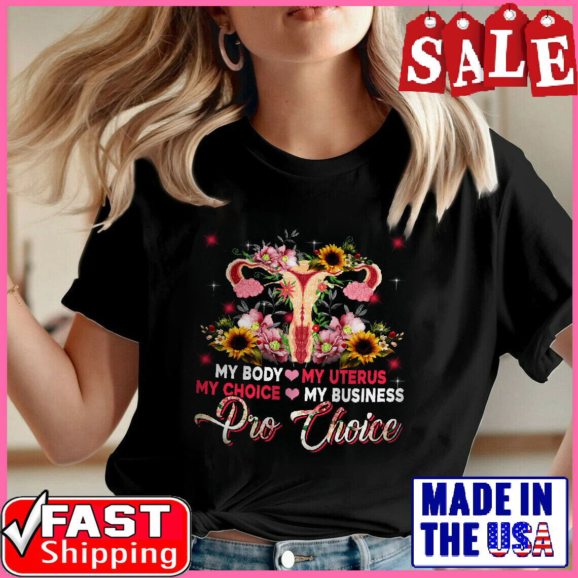 My Body My Uterus Pro Choice Sunflower Abortion Rights Feminist T-Shirt Ful Size