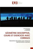 Said Bensaada / GÉOmÉTrie Descriptive, Cours Et Exercices Avec ...9786131561832