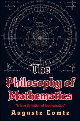 Auguste Comte | The Philosophy of Mathematics | Taschenbuch | Englisch (2025)