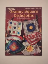 LEISURE ARTS LEAFLET 2601 CROCHET GRANNY SQUARE DISHCLOTHS BY SHOBHA GOVINDAN