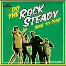 Various Artists - Do the Rock Steady 1966-68 / Various - Music & Performance