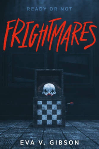 Frightmares (Underlined) - Paperback By Gibson, Eva V - VERY GOOD