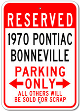1970 70 Pontiac Bonneville Parking Sign Custom Vintage Garage Aluminum Plaque