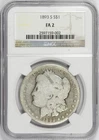 1893-S Morgan Dollar $1 NGC FA 2 - #854 Live 3/27