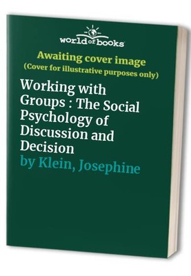 Working with Groups : The Social Ps..., Klein, Josephin