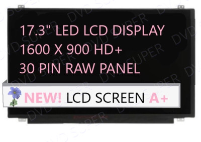17.3'' HD+ EDP LED LCD Screen 30 Pin Compatible BOE NT173WDM-N11 1600x900