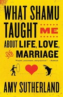 What Shamu Taught Me About Life, Love, And Marriage Amy Sutherland Taschenbuch