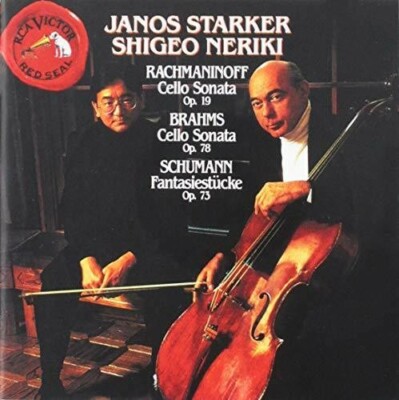 Brahms: Cello Sonata, Op. 78/Schumann: Fantasiestucke/ Rachmaninov: Cello Sonat