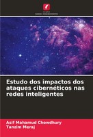 Asif Mahamud Chowdhury (U. A.) | Estudo Dos Impactos Dos Ataques CibernéTicos...