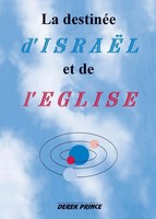 Derek Prince | The Destiny Of Israel And The Church - French | Taschenbuch