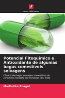 Potencial FitoquíMico E Antioxidante De Algumas Bagas ComestíVeis Selvagens Buch