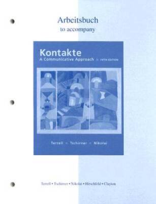 Workbook/Laboratory Manual to accompany Kontakte: A Communicative A - GOOD