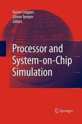 Processor and System-on-Chip Simulation - 9781489996077