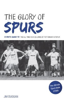 The Glory of Spurs, Duggan, Jim