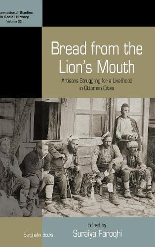 Thumbnail - Suraiya Faroqhi Bread From The Lion's Mouth (gebundene Ausgabe)