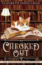 Checked Out (The Village Library Mysteries) - Paperback - VERY GOOD